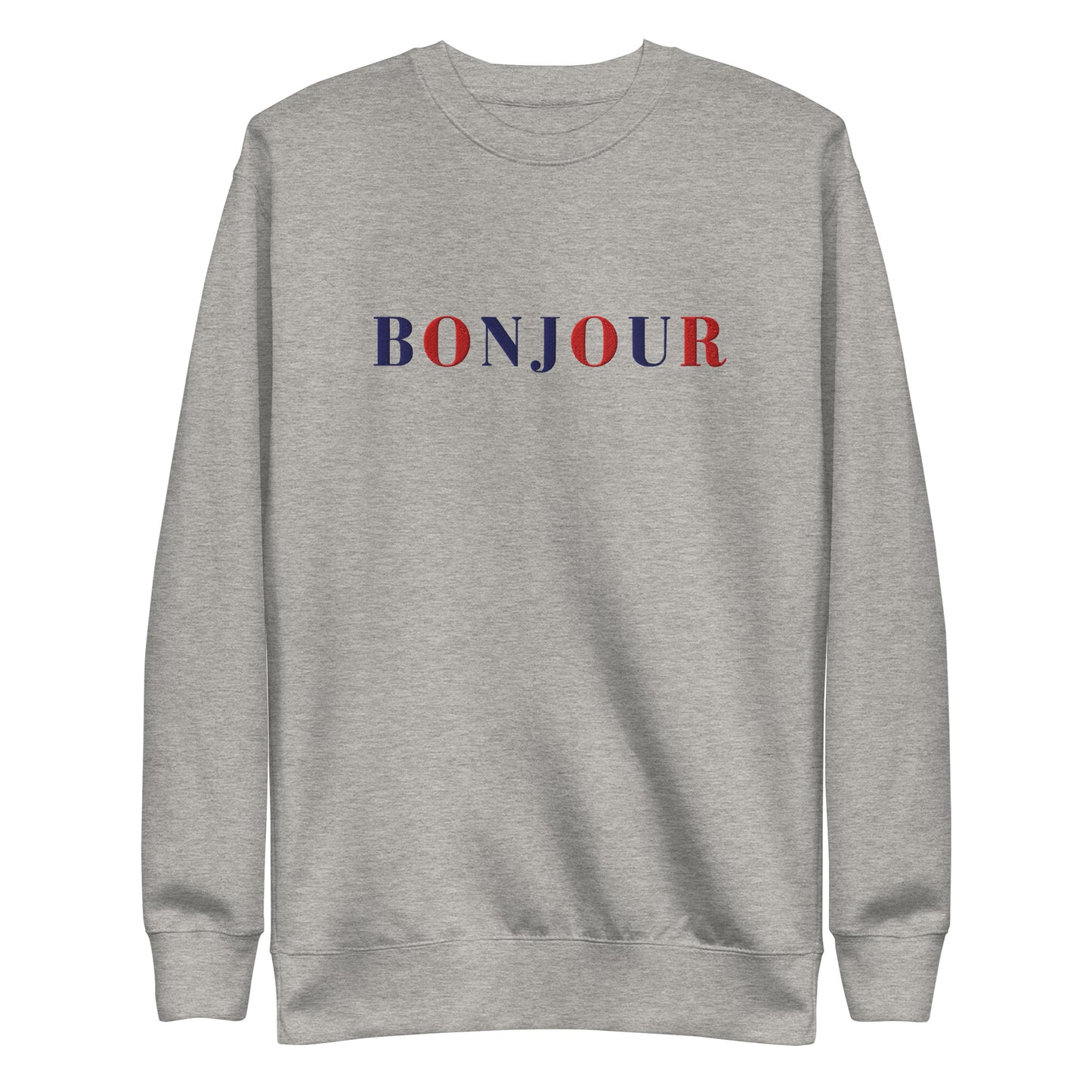 Bonjour Embroidery Unisex Premium Sweatshirt