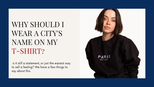Why should I wear a city's name on my T-shirt?